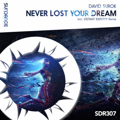 Never Lost Your Dream (Distant Identity Remix)