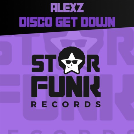 Disco Get Down (Original Mix)