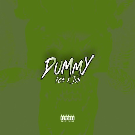 Dummy ft. ROOD Jun | Boomplay Music