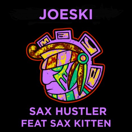 Sax Hustler (Original Mix) ft. Sax Kitten | Boomplay Music