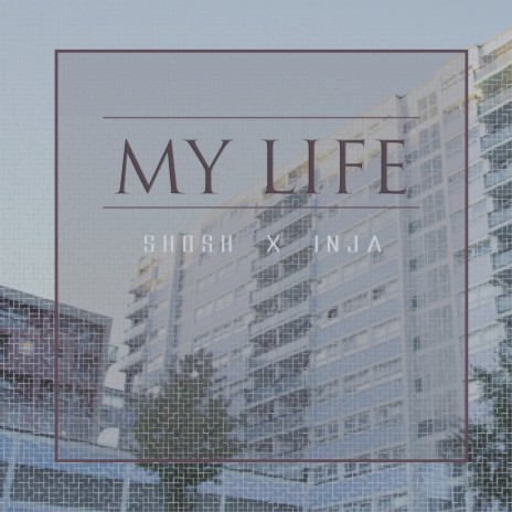 My Life (Original Mix) ft. INJA | Boomplay Music