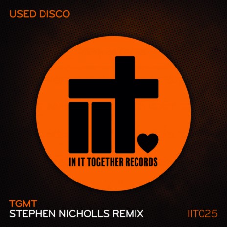 TGMT (Stephen Nicholls Extended Remix)