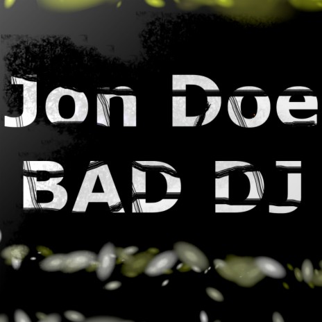 Bad DJ (Original Mix) | Boomplay Music