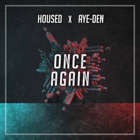 Once Again (Original Mix) ft. Housed | Boomplay Music