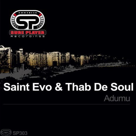 Adumu (Original Mix) ft. Thab De Soul