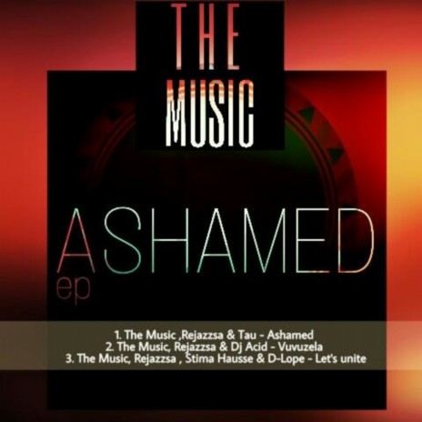 Ashamed (Original Mix) ft. RejazzSA & Tau
