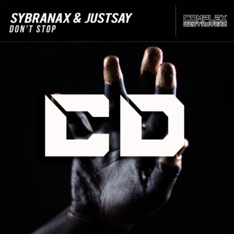 Don't Stop (Original Mix) ft. JustSay | Boomplay Music