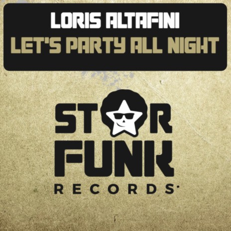 Lets's Party All Night (Original Mix)