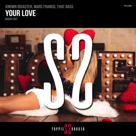 Your Love (Radio Edit) ft. Marc Franco & That Bass | Boomplay Music