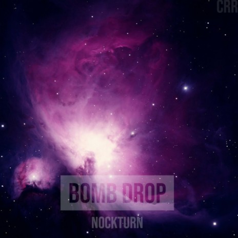 Bomb Drop (Original Mix) | Boomplay Music