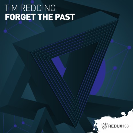 Forget The Past (Original Mix) | Boomplay Music
