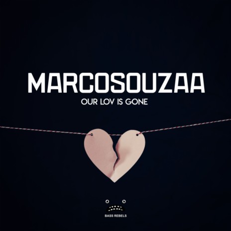 Our Lov Is Gone (Original Mix) | Boomplay Music
