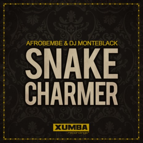 Snake Charmer (Original Mix) ft. DJ Monteblack