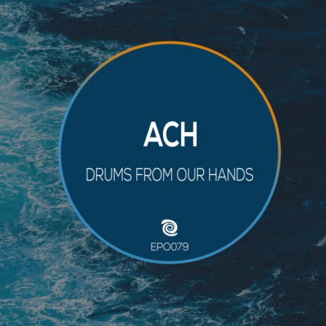 Drums From Our Hands (Original Mix) | Boomplay Music