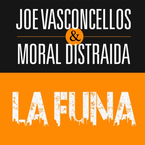 La Funa 2017 ft. Moral Distraida | Boomplay Music