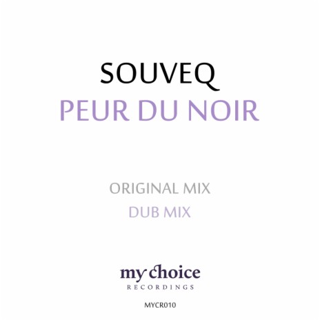 Peur Du Noir (Dub Mix) | Boomplay Music