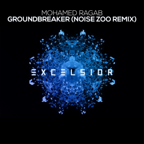 Groundbreaker (Noise Zoo Radio Mix) | Boomplay Music