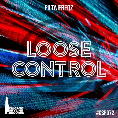 Loose Control (Original Mix)