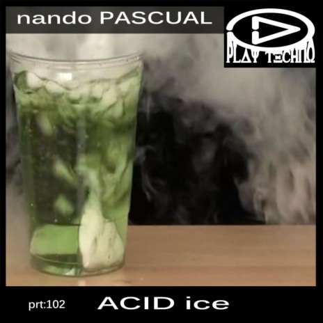 Acid Ice (Original Mix)