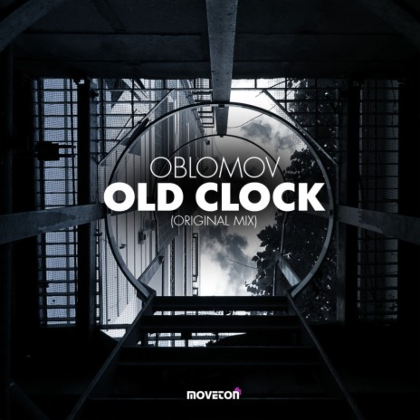 Old Clock (Original Mix) | Boomplay Music