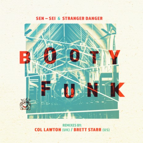 Booty Funk (Col Lawton Deeper Sax Remix) ft. Stranger Danger