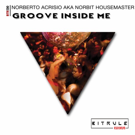 Groove Inside Me (Original Mix)