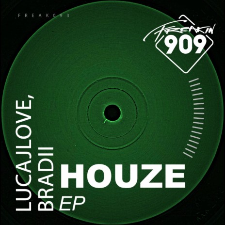 Houze (Original Mix) ft. BRADII | Boomplay Music