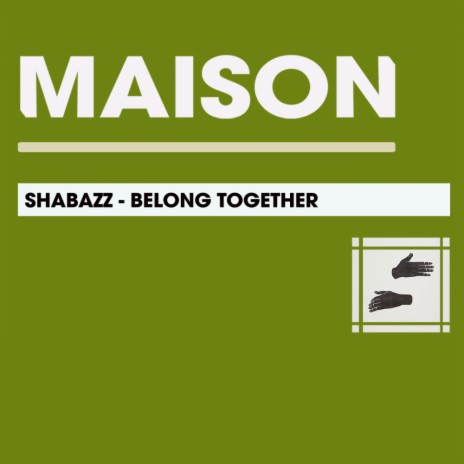 Belong Together (Original Mix)