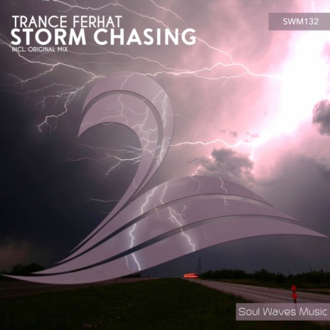 Storm Chasing (Original Mix) | Boomplay Music