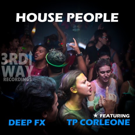 House People (Feelin' Dubz) ft. TP Corleone