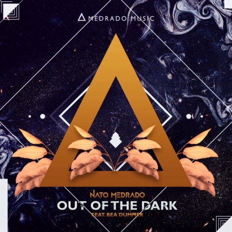 Out of The Dark (Extended Mix) ft. Bea Dummer | Boomplay Music