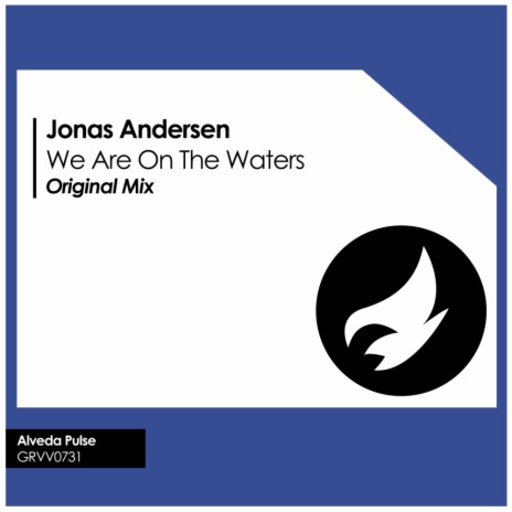 We Are On The Waters (Original Mix)