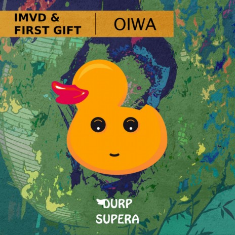 Oiwa (Original Mix) ft. First Gift | Boomplay Music