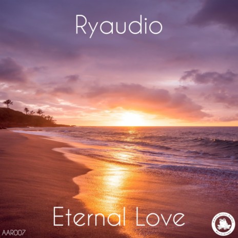 Eternal Love (Original Mix)