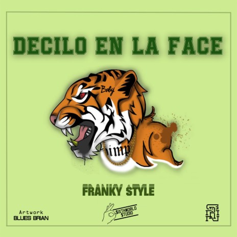 Decilo en la Face | Boomplay Music