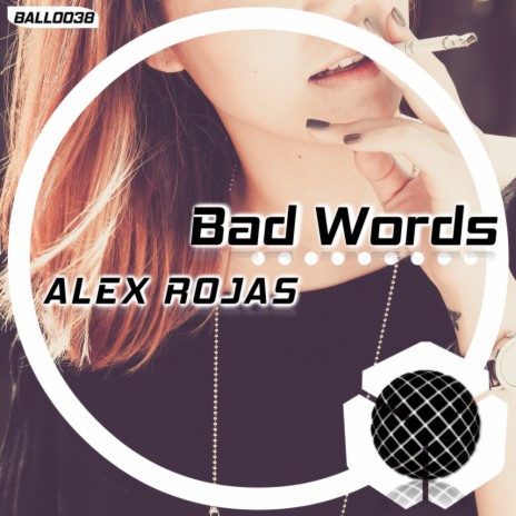 Bad Words (Original Mix) | Boomplay Music