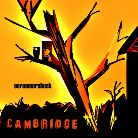 Cambridge (Screamershocked)