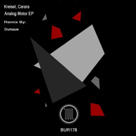 Analog Motor (Drumsauw Remix) ft. Carara | Boomplay Music