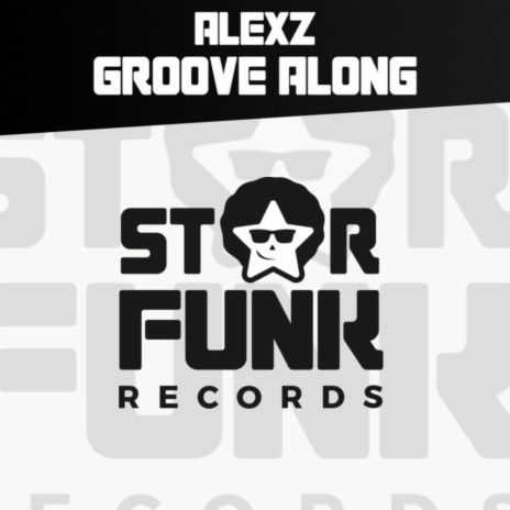 Groove Along (Original Mix)