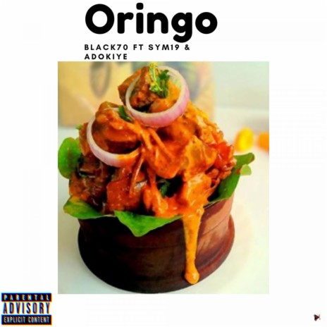 Oringo ft. Sym19, Adokiye & D'ali