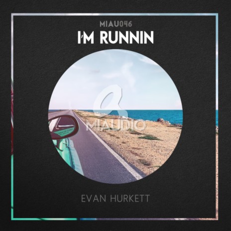 I'm Runnin (Original Mix) | Boomplay Music