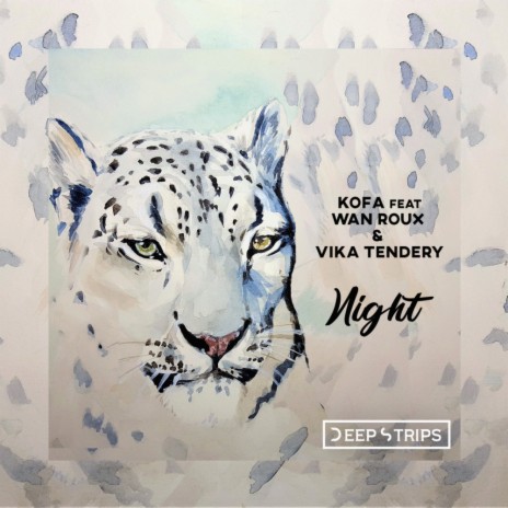 Night (Original Mix) ft. Wan Roux & Vika Tendery | Boomplay Music