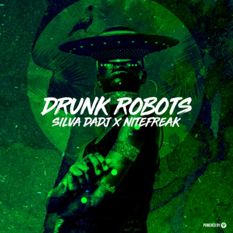 Drunk Robots (Original Mix) ft. NiteFreak | Boomplay Music