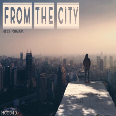 From The City (Original Mix)