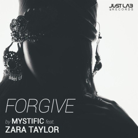 Forgive (Original Mix) ft. Zara Taylor