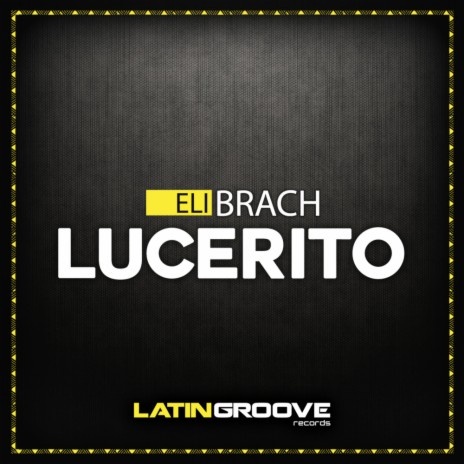 Lucerito (Original Mix) | Boomplay Music