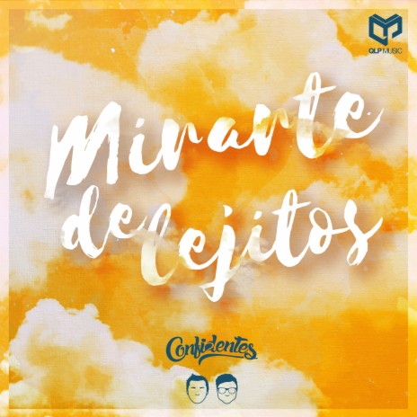 Mirarte de Lejitos | Boomplay Music