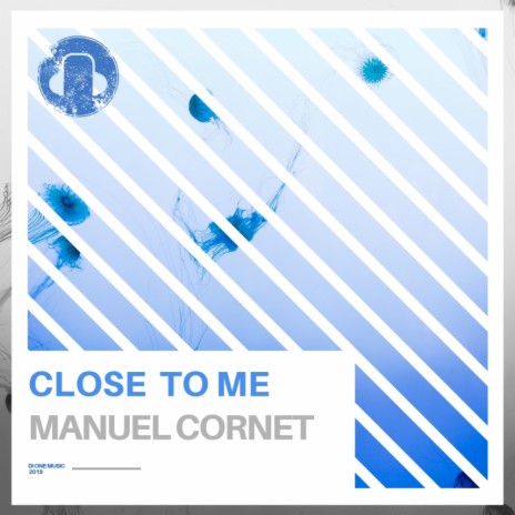 Close To Me (Manuel Cornet Nudisco Mix)