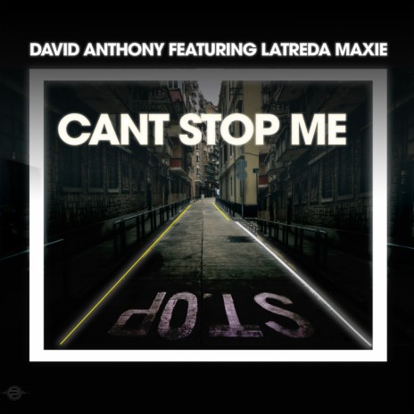 Cant Stop Me (Original Mix) ft. Latreda Maxie | Boomplay Music