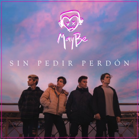 Sin Pedir Perdón | Boomplay Music